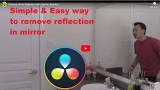 Remove Mirror Reflection with DaVinci Resolve
