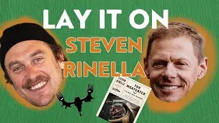 Meateater Steve Rinella Talks Hunting, Land Conservation, and His Latest Book| Lay it On podcast