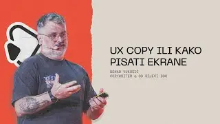 UX Copy ili kako pisati ekrane | Nenad Vukušić | DUMP Days 2024
