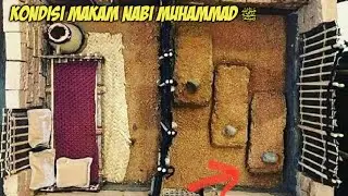 THIS IS THE CONDITION OF THE PROPHET MUHAMMAD'S TOMB IN 2022