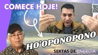 HO’OPONOPONO - COMO PRATICAR?