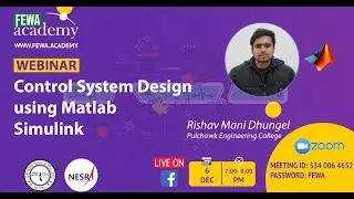 Control System Design using Matlab Simulink || Webinar || Fewa Academy || Rishav Mani Sharma