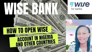 Why Wise Bank Accounts are Essential for Financial Success in Nigeria