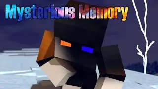 Mysterious Memory - Minecraft Animation