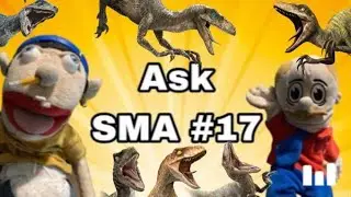 SMA Q&A #17: THE VELOCIRAPTOR ATTACK!