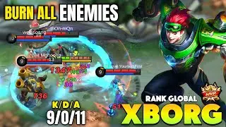 Burn All Enemies !! Xborg best build 2022 ~ Top global Xborg Gameplay ~ Mobile Legends