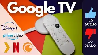 Chromecast con Google TV - Lo BUENO y Lo MALO