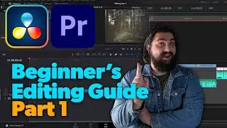 Complete Beginner's Guide to Editing in Davinci Resolve and Adobe Premiere Pro | Part 1