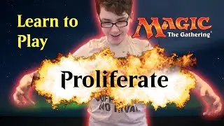 How to Play MTG Proliferate