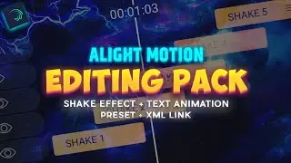 Shake Effect Preset Pack Alight Motion💥 | Text Animation Preset Pack Alight Motion