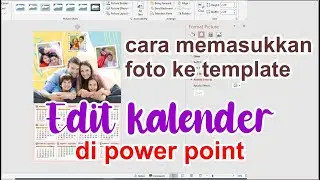 cara memasukan foto ke template kalender di powerpoint