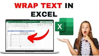 How to Wrap Text In Excel