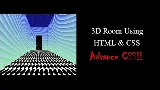 3D Room using Advance CSS and HTML. 