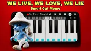 We Live, We Love, We Lie – Smurf Cat Meme | Easy Piano Tutorial