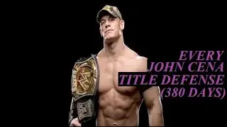 EVERY | JOHN CENA WWE CHAMPIONSHIP TITLE DEFENSE
