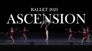 Ascension - Ballet - 2022/2023 Cambridge University Dance Competition Team