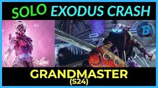 SOLO Exodus Crash - Grandmaster Nightfall (Platinum Rewards)