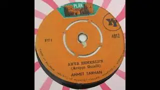 AHMET TARHAN'dan Bir Orjinal Plak