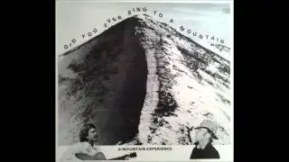 Hunt & Dunk - Did You Ever Sing to a Mountain