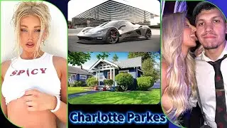 Charlotte Parkes Lifestyle, Biography, Relationship, Family, Net Worth, Hobbies, Age, Facts