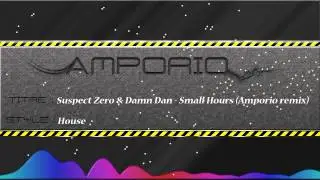 Suspect Zero & Damn Dan ft Nathan Brumley - Small Hours (Amporio aka HYDEN Remix)