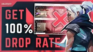 GET A VALORANT DROP FAST!