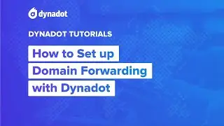How to Set up Domain Forwarding with Dynadot