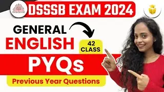 DSSSB Exam 2024 General English Previous Year Questions | Class 42 | DSSSB 2024 Preparation