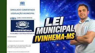 CONCURSO CÂMARA DE IVINHEMA-MS|LEI ORGÂNICA