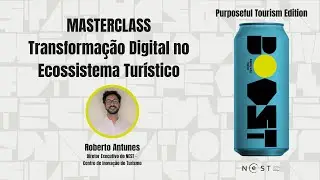 02 MASTERCLASS Transformação Digital do Ecossistema Turístico