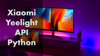 Управление умным светом Xiaomi Yeelight на Python | Программирование в прямом эфире | лайв кодинг