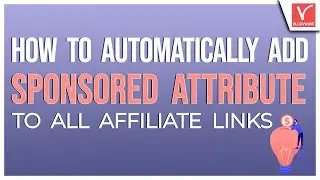 How to Automatically Add rel=Sponsored Attribute to all Affiliate Links - ThirstyAffiliates Plugin