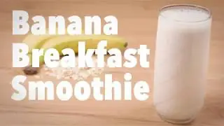 #EOHUeats - Banana Breakfast Smoothie