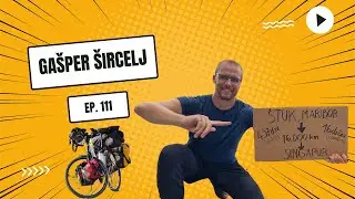 Kevdr podcast #111: S KOLESOM OD ŠTUKA DO SINGAPURJA (Gašper Šircelj)