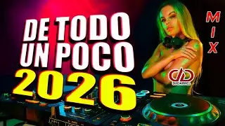 🔥 DE TODITO MIX 2026 🎉 LA MEJOR MUSICA VARIADA PARA BAILAR SIN PARAR 