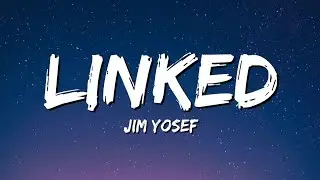 Jim Yosef & Anna Yvette - Linked (Lyrics)