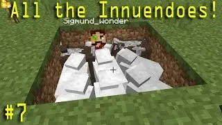 Minecraft Ep 7 - All the Innuendoes! (Farming Part 1/2)