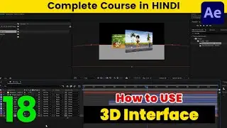 18. How to Use 3D Interface in After Effects? | 3D Photo Collage Animation🔥