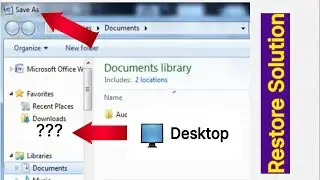 How to Restore Missing Desktop (Save or Save As on 