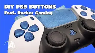 Custom PS5 Controller Buttons | Alumilite ft. RockerGaming