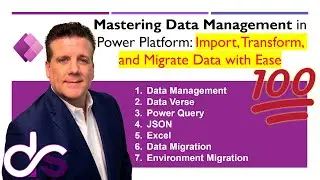Mastering Data Management in Power Platform: Import, Transform, and Migrate Data with Ease