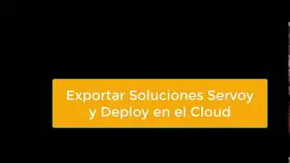 Exportar Soluciones Servoy y Subirlas a Produccion