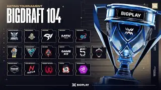 FINAL BIGDRAFT #104 | ТУРНИР PUBG MOBILE! СТРИМ ПУБГ МОБАЙЛ!