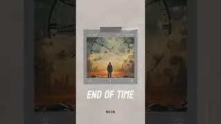 4# Neon - End Of Time ( Official Audio )