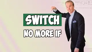 Excel - Goodbye to IF Statements, use SWITCH instead