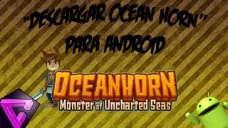 "Descargar OceanHorn Para Android Full - Español"