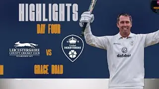 HIGHLIGHTS: Day Four vs Leicestershire (A)