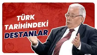 Bu Destanlarda Ne Anlatılıyor?