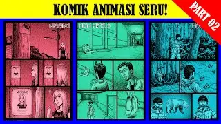 Komik Animasi Seru (Bagian 2) 'Kehidupan dan Kematian'