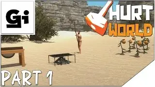 HURTWORLD - МИР БОЛИ - ГАЙД ДЛЯ НАЧИНАЮЩИХ - ЧАСТЬ 1